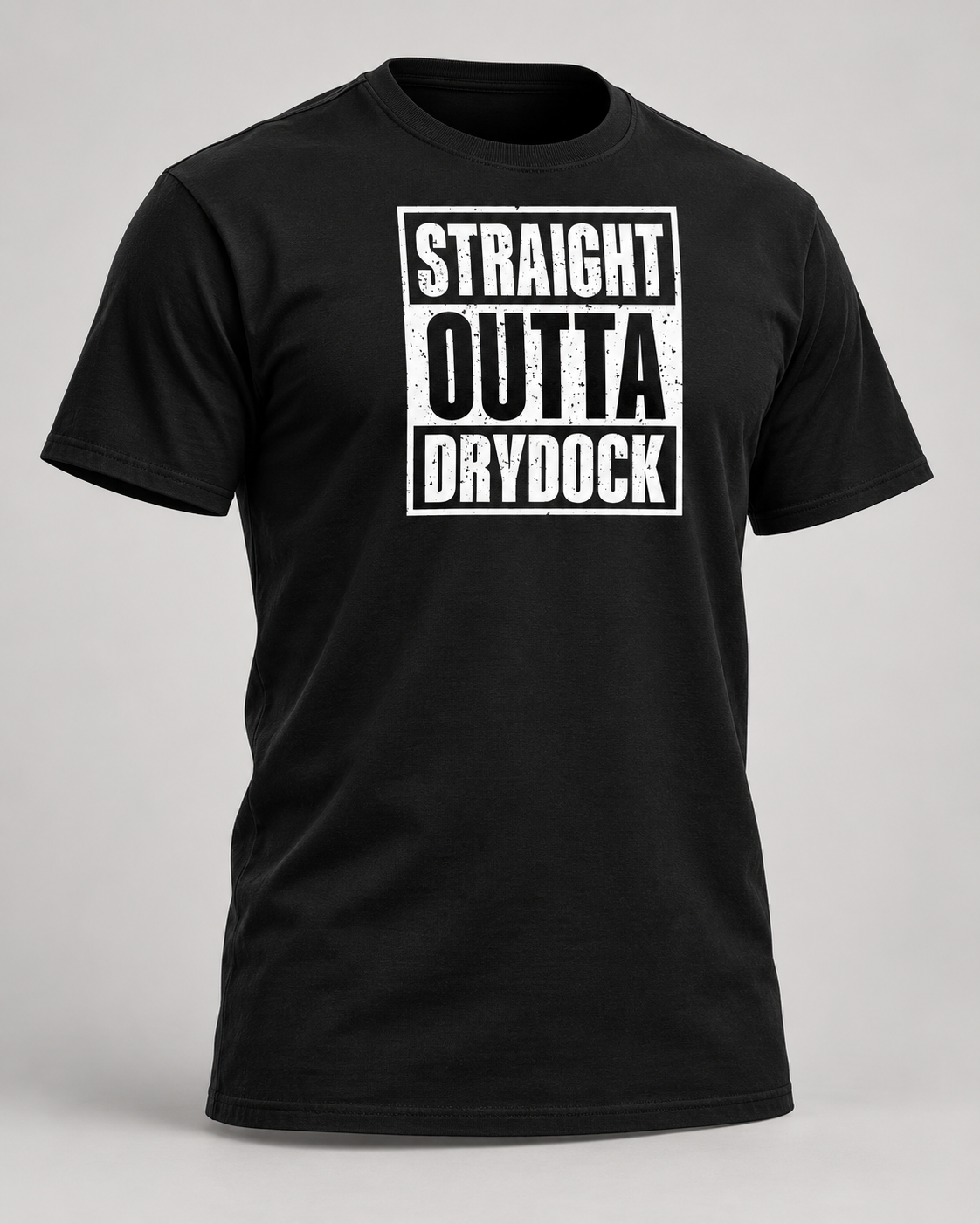 Straight Outta Drydock — Unisex Classic T-Shirt
