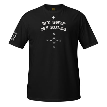 T-Shirt My ship My rules.
