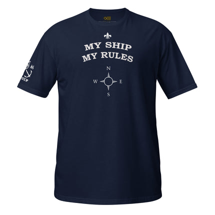 T-Shirt My ship My rules.