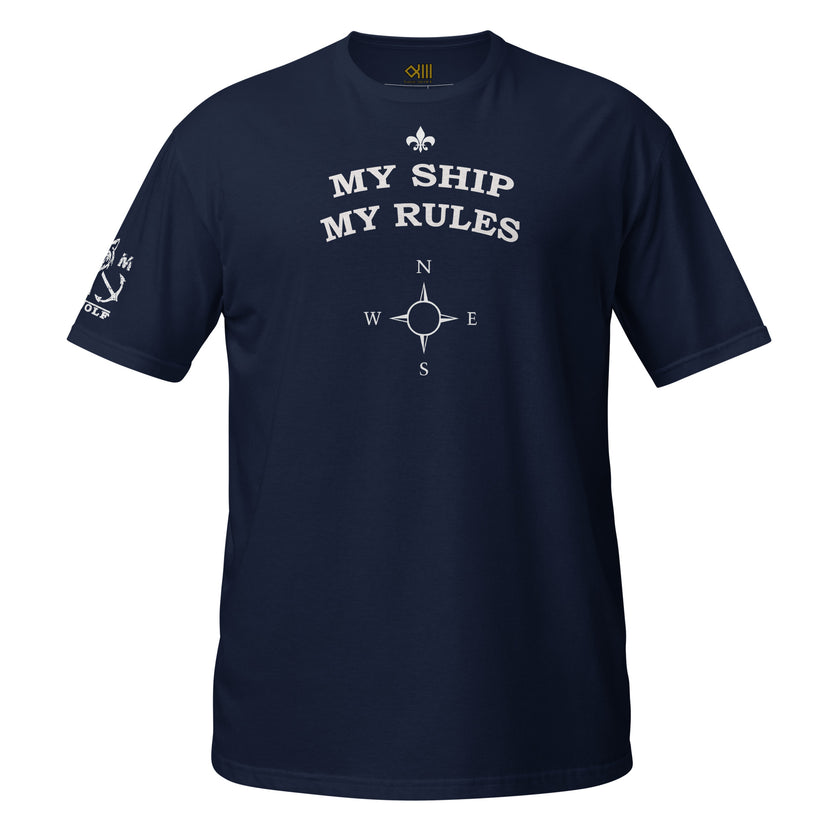 T-Shirt My ship My rules. - IamSEAWOLF shop