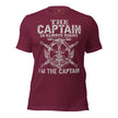 Captain Is Always Right slogan printed on unisex t-shirt