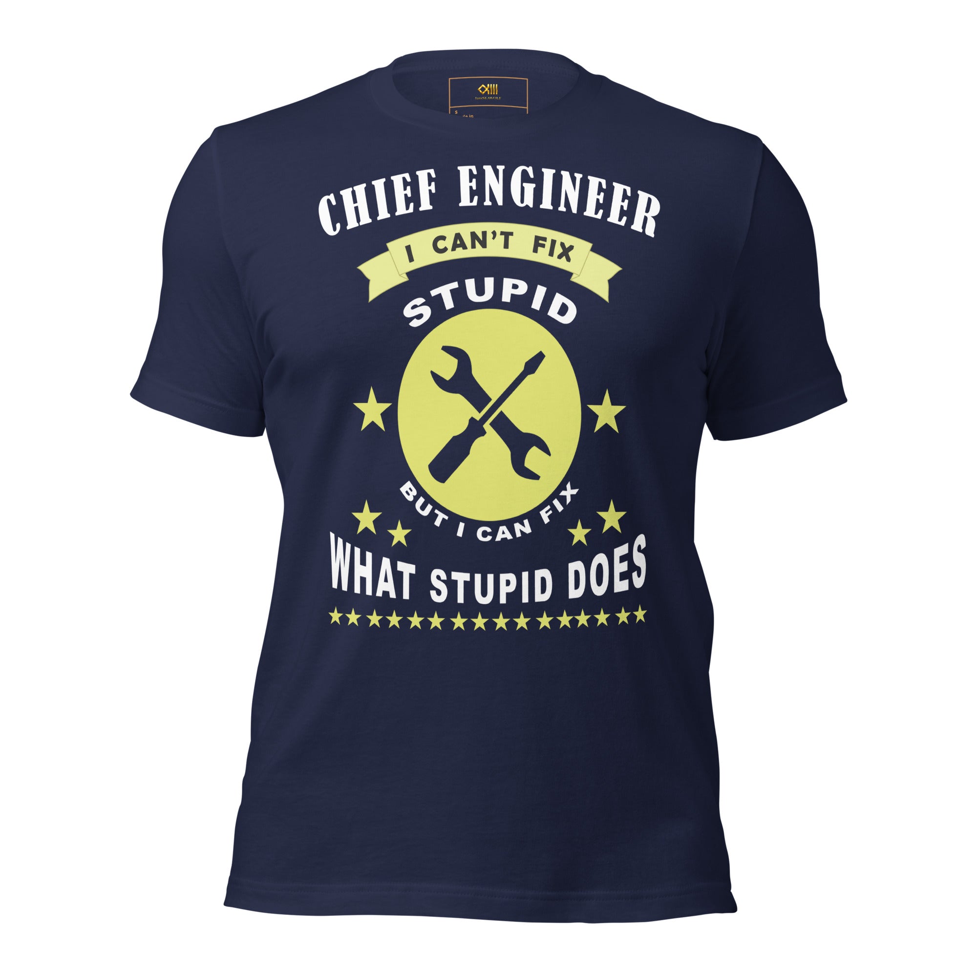 Chief Engineer T-Shirt | Can't Fix Stupid Engineering Tee